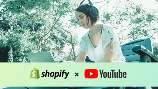 Shopify Collaborates With YouTube to Cash in on Content Creator Economy