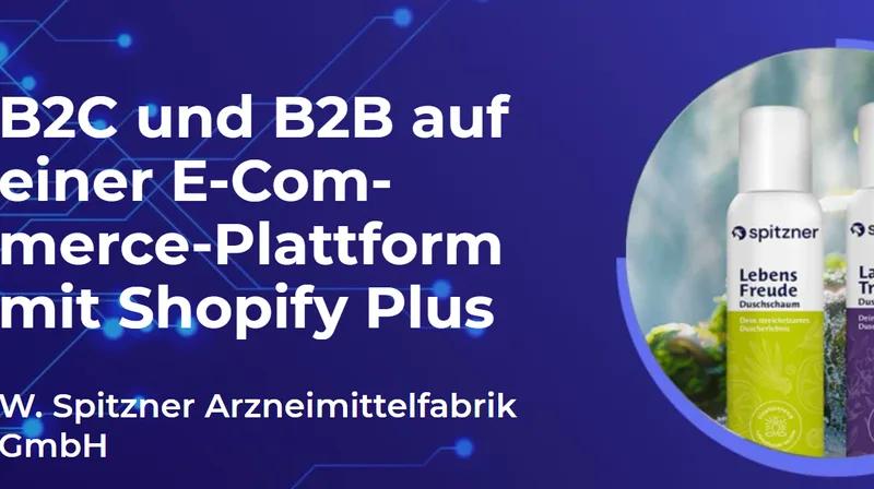 Von Magento zu Shopify Plus mit B2C und B2B in nur 8 Wochen