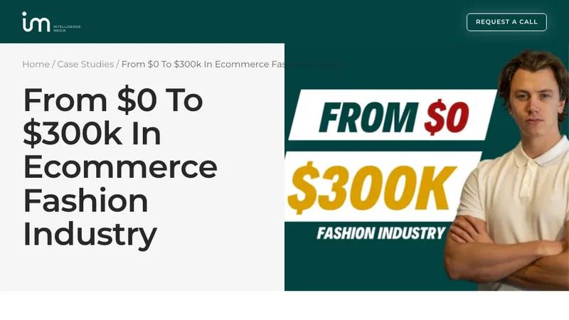 From $0 To $300k In Ecommerce Fashion Industry