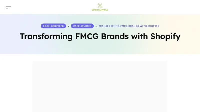 Transforming FMCG Brands with Shopify