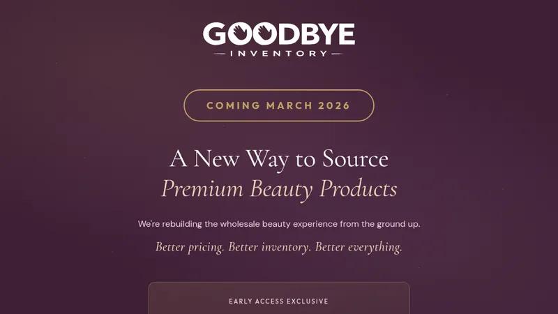 Goodbye Inventory — Wholesale Beauty E-Commerce