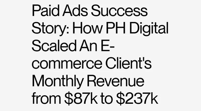 How PH Digital Scaled this Client's Monthly Rev from $87k - $237k