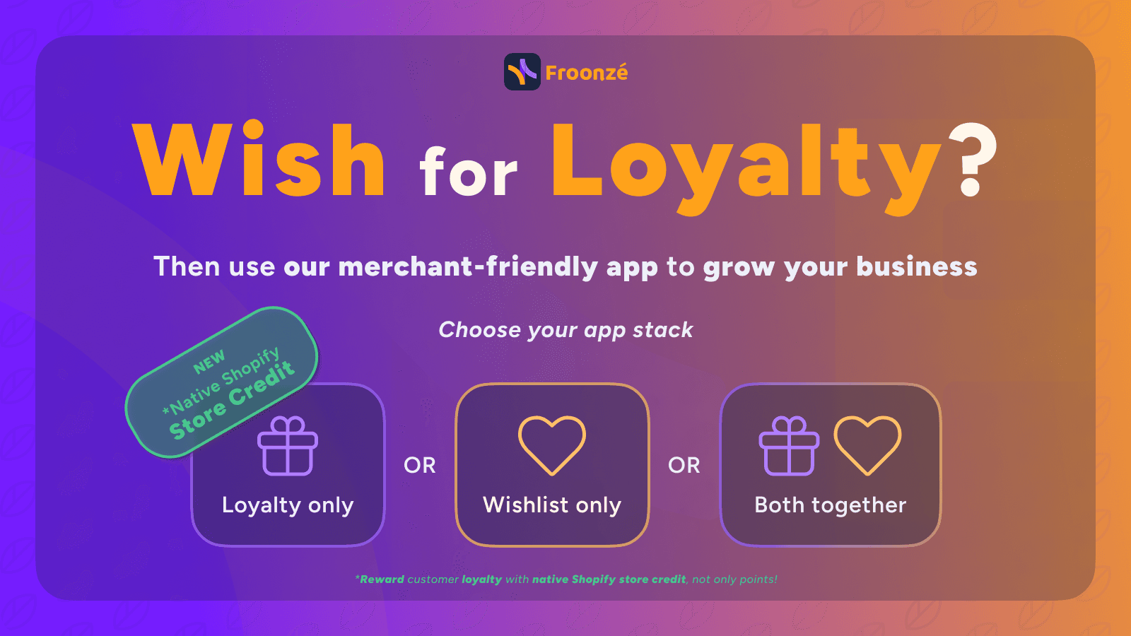 Froonze VIP Loyalty & Wishlist screenshot 1