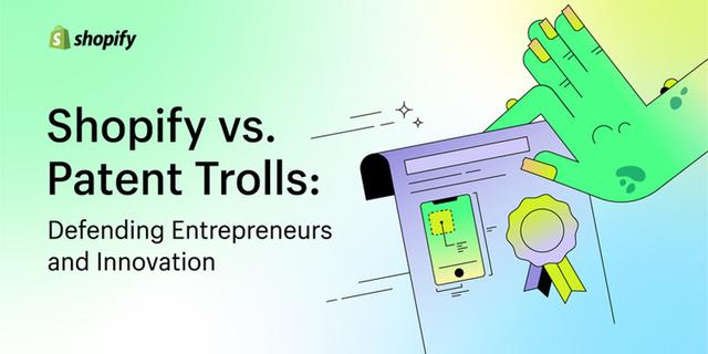 Shopify vs Patent Trolls: All You Need to Know About The Ongoing Battle